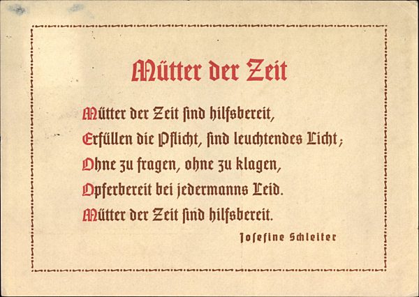 Mütter der Zeit, Josefine Schleiter, Gedicht, Propaganda, Hilfsbereit, Opfer, Pflicht
