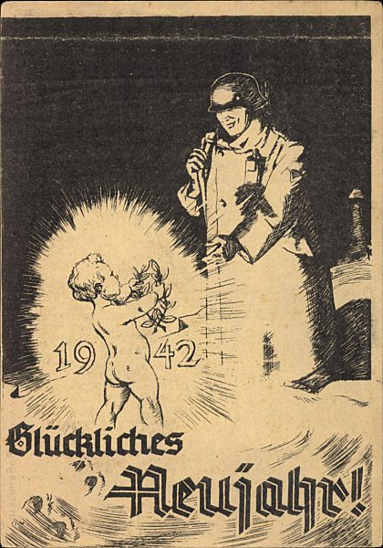 Glückwunsch Neujahr, Kriegsjahr 1942, Deutsche Wehrmacht, Christkind