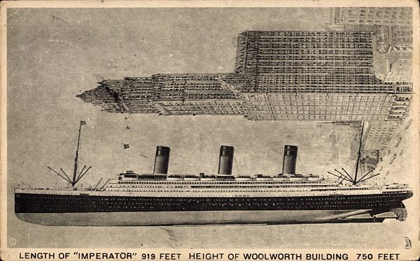 Imperator, HAPAG, Height of Woolworth Building, Steamship, Comparison
