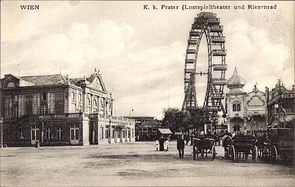 Wien 2 Leopoldstadt, K. k. Prater, Lustspieltheater und Riesenrad, Kutschen
