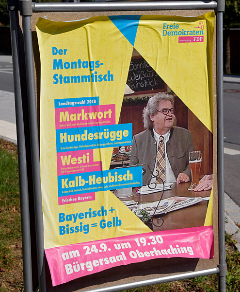 Wahlplakat von Helmut Markwort in Oberhaching, 2018