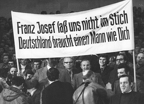 Poster for Franz Josef Strauss at the political Ash Wednesday in Passau, 1975