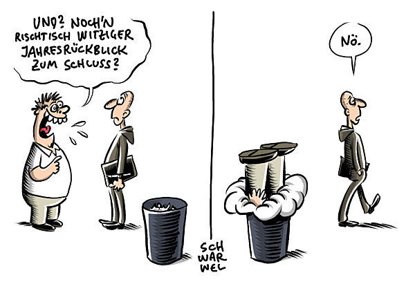 Jahresrueckblick : Das kann dann mal weg