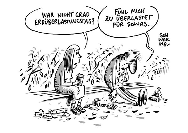 Erdueberlastungstag : Die oekologische ist auch eine politische Krise