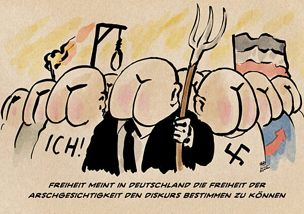 Der Triumph der Arschgesichtigkeit